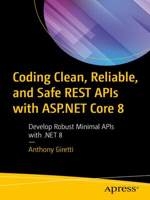 cover image of Coding Clean, Reliable, and Safe REST APIs with ASP.NET Core 8